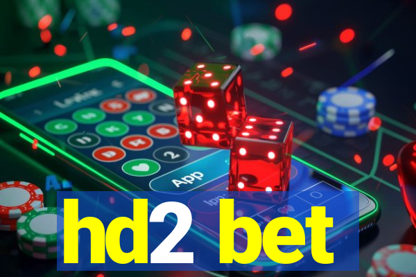 hd2 bet